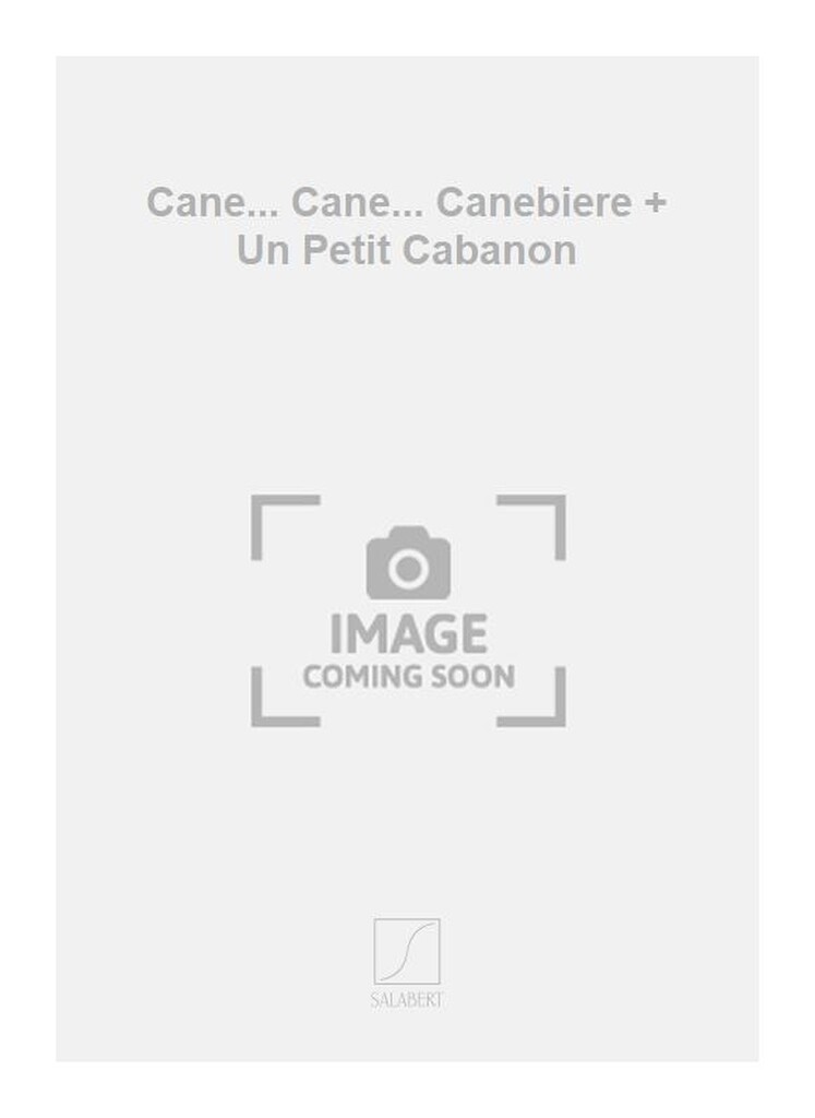 Cane Cane Canebiere Varietes
